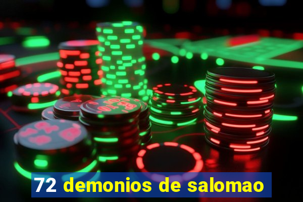 72 demonios de salomao